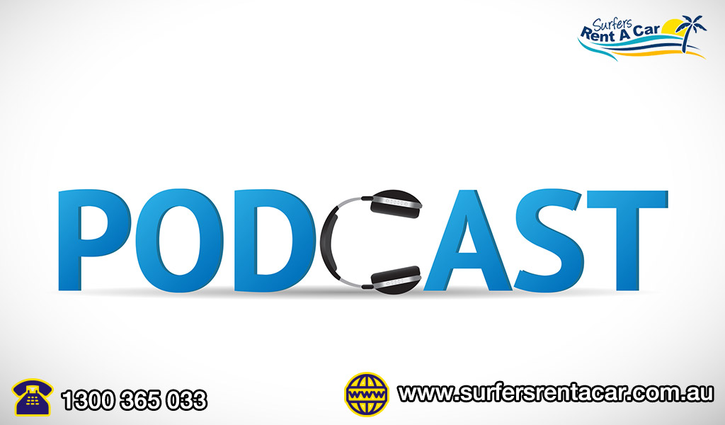 Road trip Podcasts! - Gold Coast