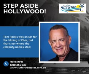 Step Aside Hollywood!- Car Rentals Gold Coast | Surfers Rent A Car